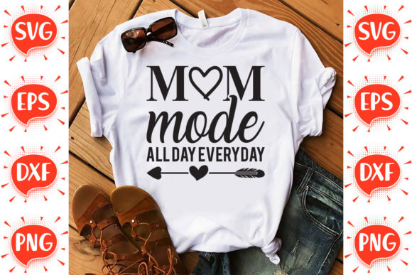 Mom Mode SVG for Crafts & Graphics