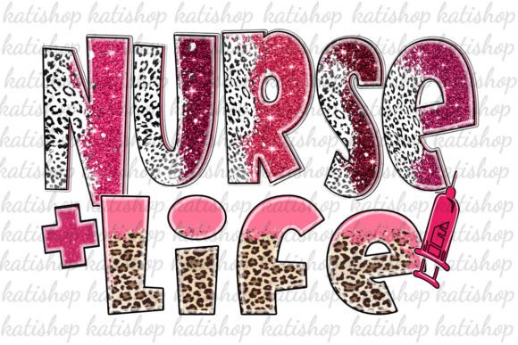 Nurse Life Glitter Leopard Graphics for Crafts