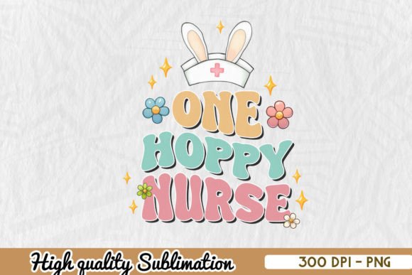 One Hoppy Nurse Retro Easter Graphics & Crafts